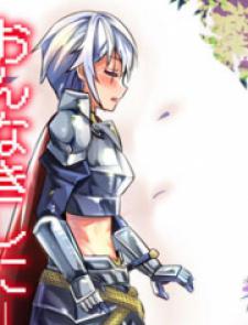 A Story About Treating A Female Knight Who Has Never Been Treated As A Woman As A Woman Manga