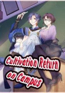 Cultivation Return On Campus Manga