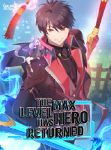 The Max Level Hero Has Returned! Manga