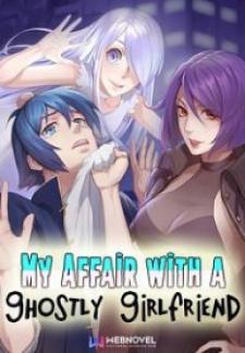 My Affair With A Ghostly Girlfriend Manga