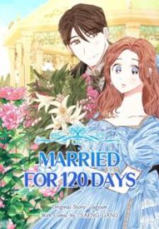 Married For 120 Days Manga