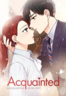 Acquainted: Encounter Spin-Off
