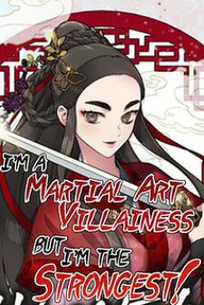 I’M A Martial Art Villainess, But I’M The Strongest! Manga