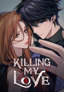 Kill My Love Manga